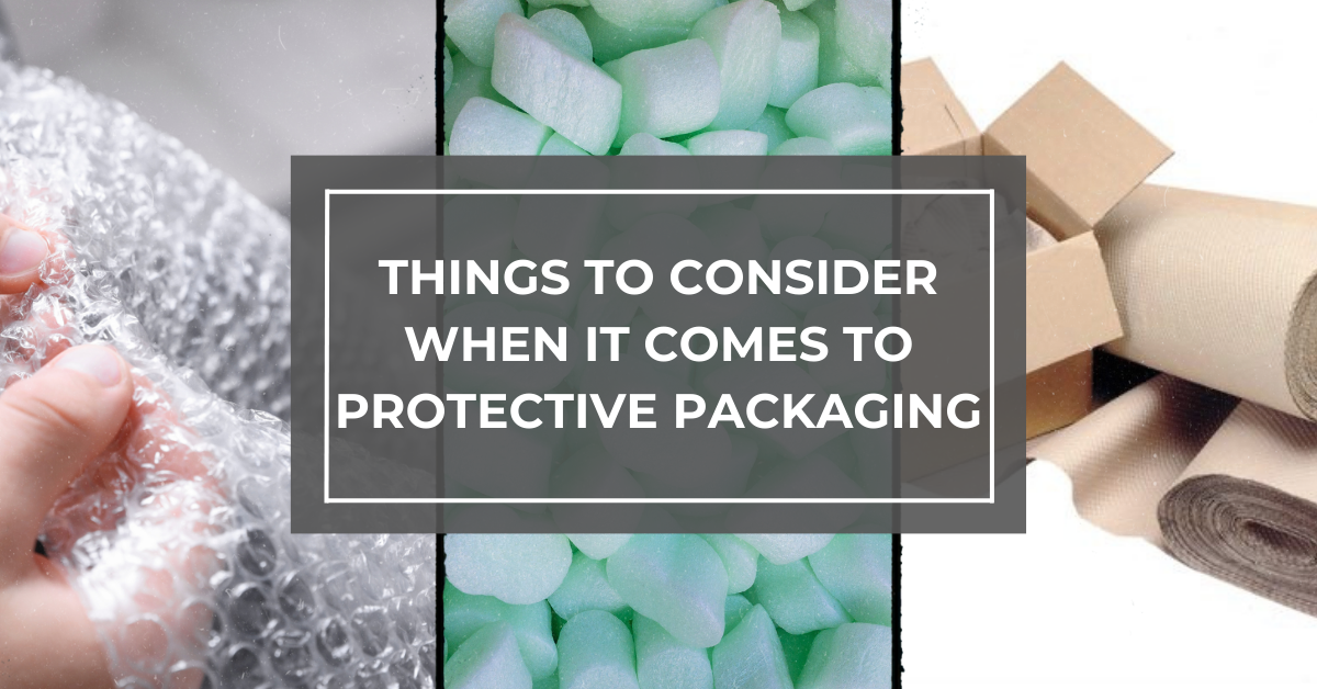 Things To Consider When It Comes To Protective Packaging